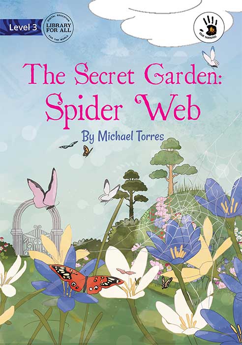 The Secret Garden: Spider Web