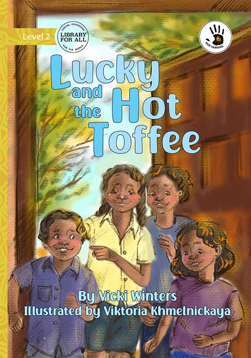 Lucky and the Hot Toffee