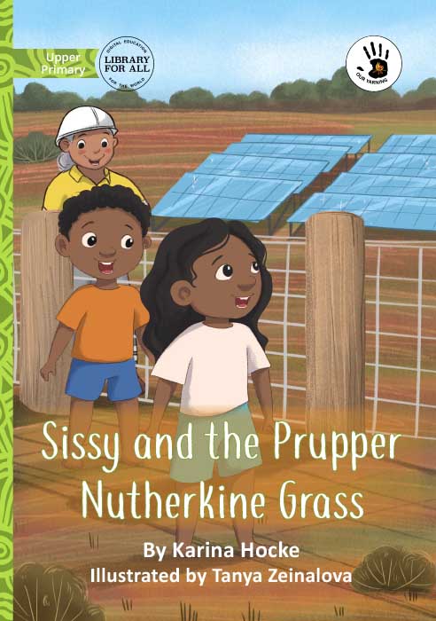 Sissy and the Prupper Nutherkine Grass
