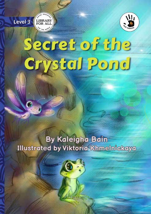 Secret of the Crystal Pond