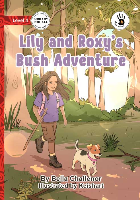 Lily and Roxy's Bush Adventure