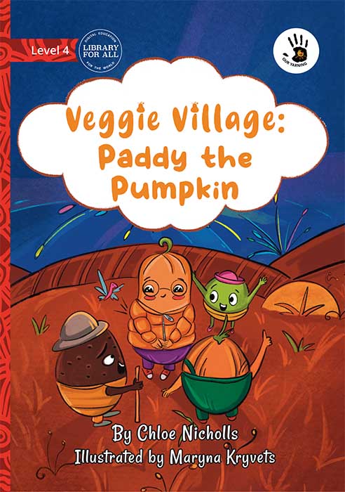 Veggie Village: Paddy the Pumpkin