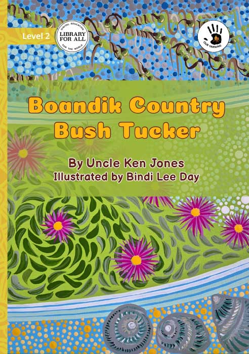 Boandik Country Bush Tucker