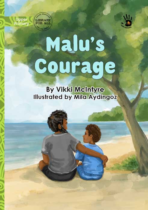 Malu's Courage