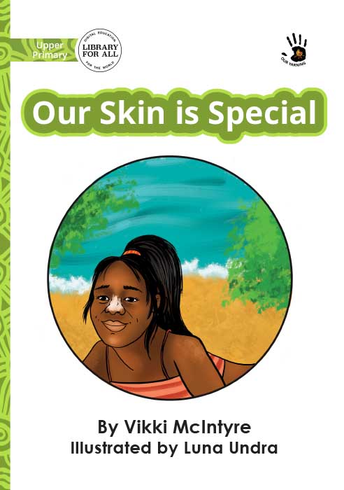 Our Skin is Special