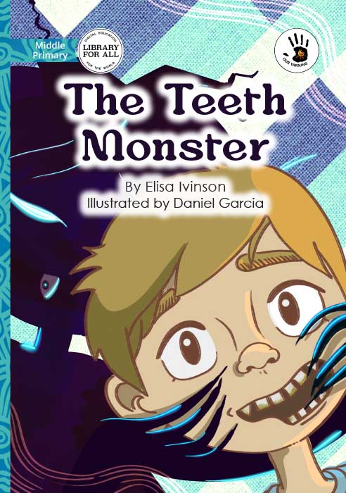 The Teeth Monster