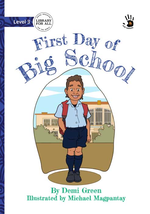 First Day of Big School