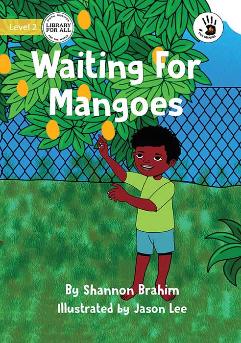 Waiting For Mangoes