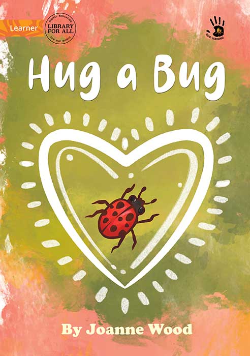 Hug a Bug – Our Yarning